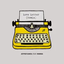 Love Letter (feat. Rimma) Remix