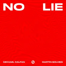 No Lie Michael Calfan Remix