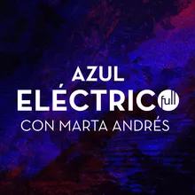 Azul eléctrico (con Marta Andrés)