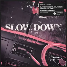 Slow Down (feat. Jorja Smith) Vintage Culture & Slow Motion Remix