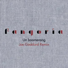 Un boomerang Joe Goddard Remix