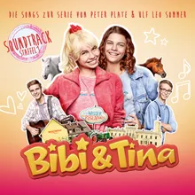 Bibi und Tina Titelsong zur Serie (feat. Peter Plate, Ulf Leo Sommer, Katharina, Harriet)