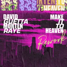 Make It to Heaven (with Raye) [Rework]