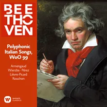Beethoven: Polyphonic Italian Songs, WoO 99: No. 13c, Quella cetra ah pur tu sei (Third Version)