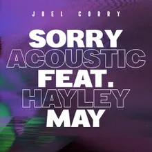Sorry (Acoustic) [feat. Hayley May]