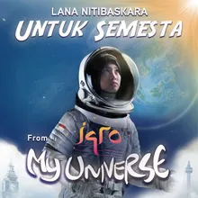 Untuk Semesta (From "Iqro: My Universe")