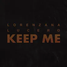 Keep Me (feat. Vince Lucero)