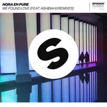 We Found Love (feat. Ashibah) Nora En Pure & Passenger 10 Remix Edit