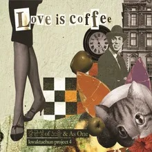 Love Is Coffee