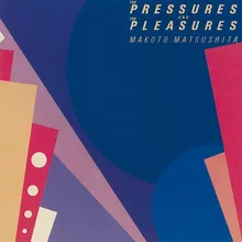 The Pressures and the Pleasures: Pretender and the Truth 2018 Remaster