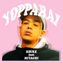 YOPPARAI (feat. MIYACHI)