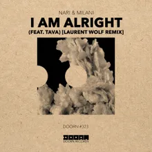 I Am Alright (feat. Tava) Laurent Wolf Remix