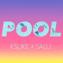 Pool (Remix) [feat. SALU]