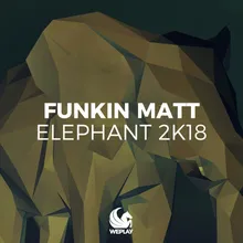 Elephant 2K18 Brockman & Basti M Update Mix