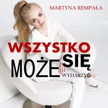 Wszystko Może Się Wydarzyć