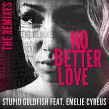 No Better Love (feat. Emelie Cyréus) Neptunica Remix