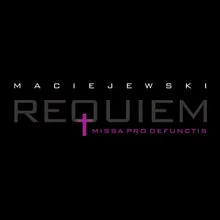 Requiem. Missa Pro Defunctis: VII. Dies Irae Quid Sum Miser. Lamentatio I