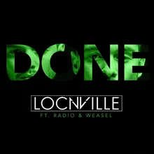 Done feat. Radio & Weasel