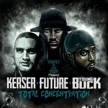 Total Concentration (feat. Kerser, Future & Young Buck)