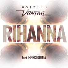 Rihanna (feat. Heikki Kuula)