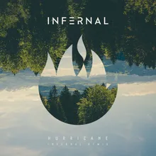 Hurricane Infernal Remix Edit