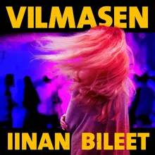 Vilmasen Iinan bileet