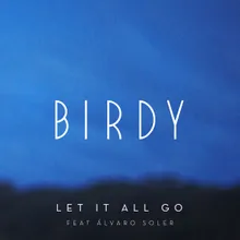 Let It All Go (feat. Álvaro Soler)