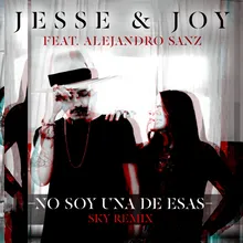 No soy una de esas (feat. Alejandro Sanz) Sky Remix