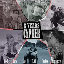 8 Years Cypher