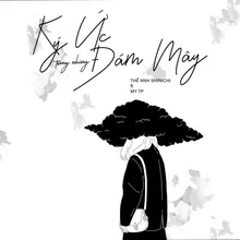 Ký Ức Trong Những Đám Mây (feat. My TP)