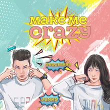 Make Me Crazy (feat. Seachains) [Instrumental]