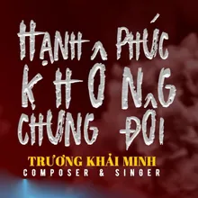 Hạnh Phúc Không Chung Đôi