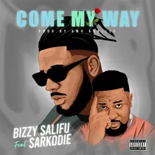 Come my way (feat. Sarkodie)