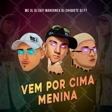 Vem por Cima Menina