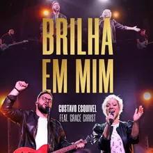 Brilha em Mim (feat. Grace Christ)