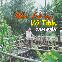 Bến Sông Vô Tình Beat