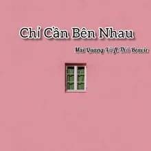 Chỉ Cần Bên Nhau Beat