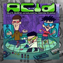 ACID (feat. Go$hin)