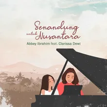 Senandung Untuk Nusantara (feat. Clarissa Dewi)