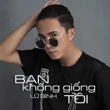 Bạn Không Giống Tôi Beat