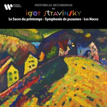 Stravinsky: Les noces, Pt. 3: The Bride's Departure