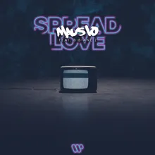 Spread Love (feat. Bibiane Z)