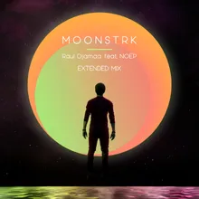 Moonstrk (feat. NOËP) Extended Mix