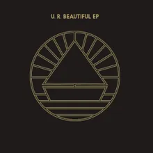 U. R. Beautiful