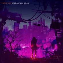 Paper Thin Headhunterz Remix