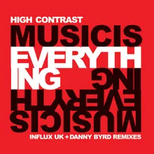 Music Is Everything Influx UK Remix