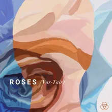 Roses (feat. Noam)