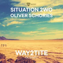Way2tite (Oliver Schories Remix)