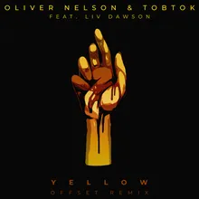 Yellow (feat. Liv Dawson) [Offset Remix] [Extended Mix]