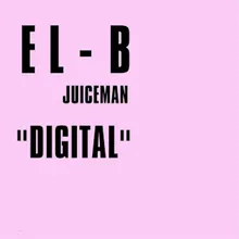 Digital (feat. Juiceman) Vocal Mix